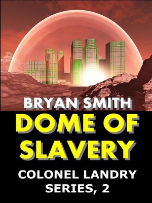 cover image of Dome of Slavery
